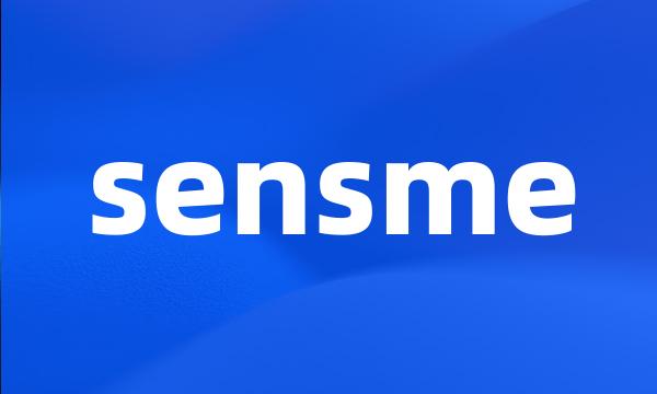 sensme