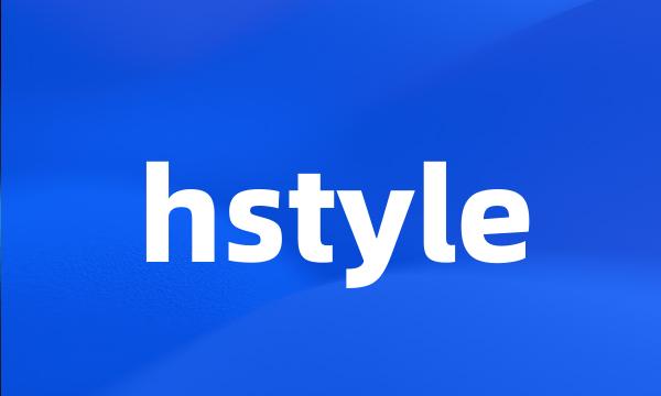 hstyle