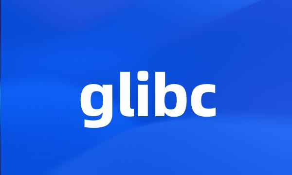 glibc