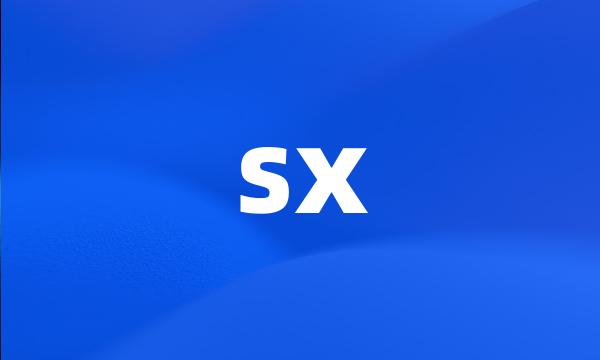 sx