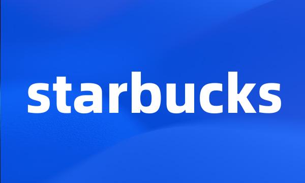 starbucks