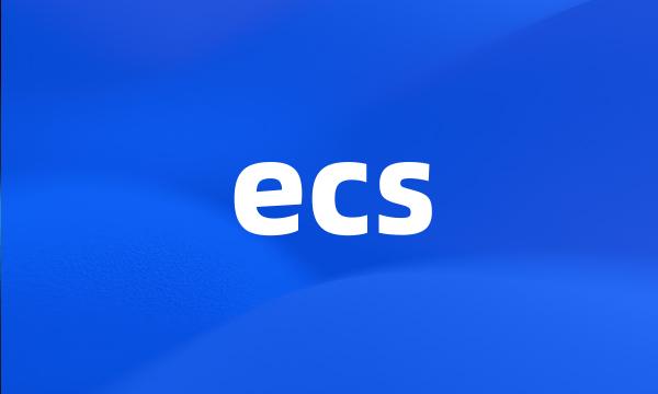 ecs