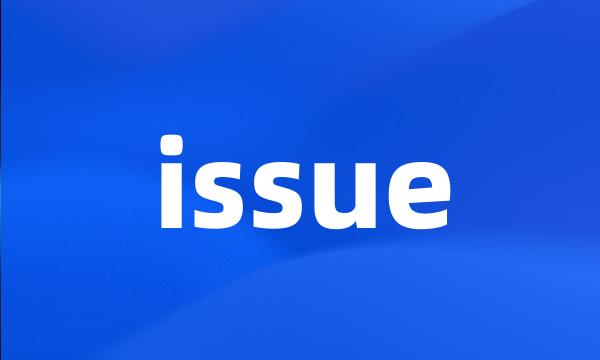 issue