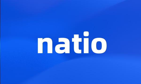 natio