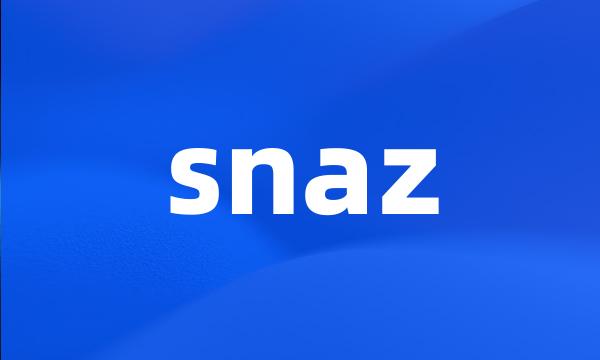 snaz