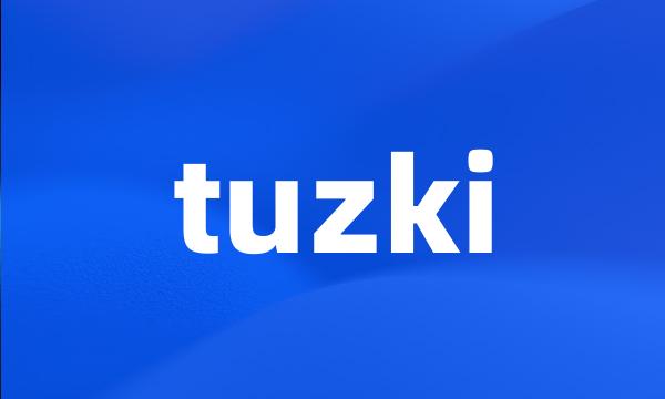 tuzki