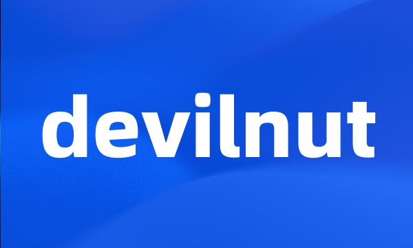 devilnut