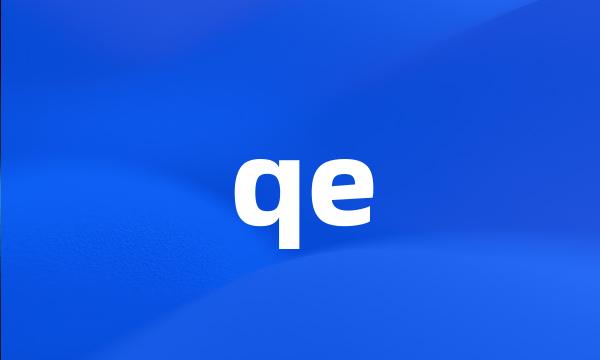 qe