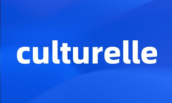 culturelle