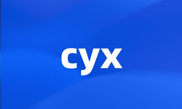 cyx