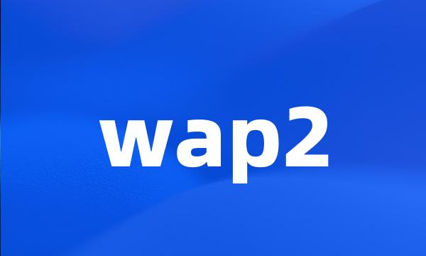 wap2