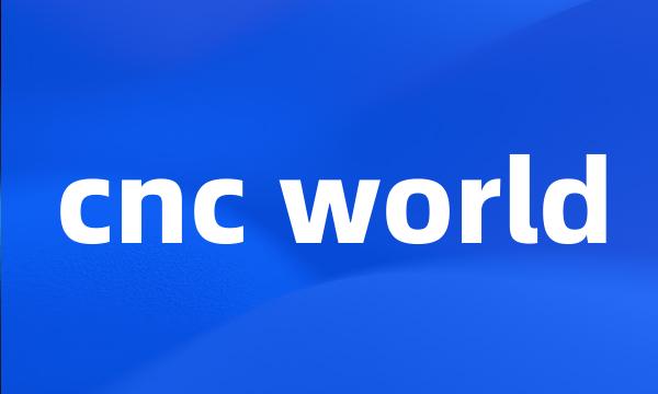 cnc world