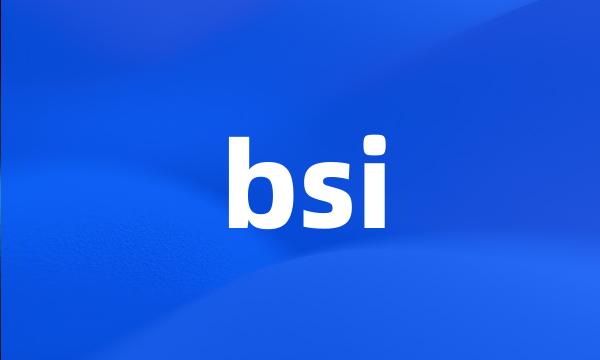 bsi