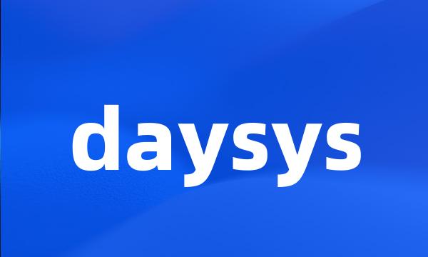 daysys