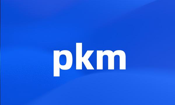 pkm