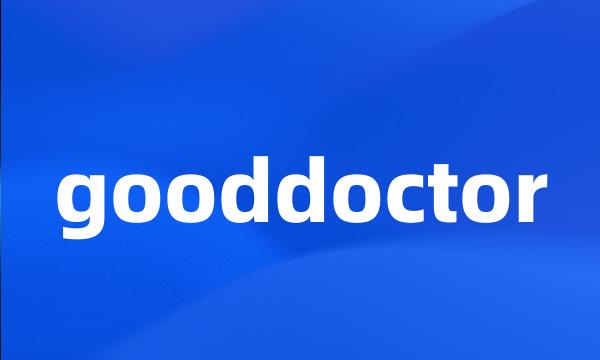 gooddoctor