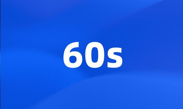 60s