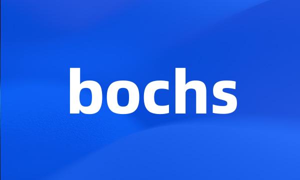 bochs