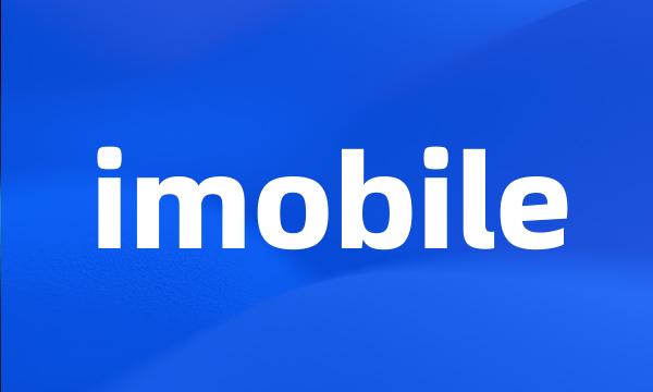 imobile