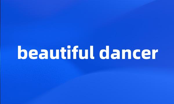 beautiful dancer