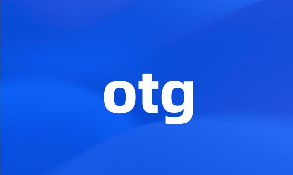 otg