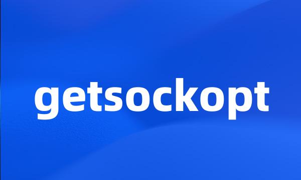 getsockopt