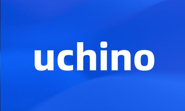 uchino