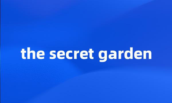 the secret garden