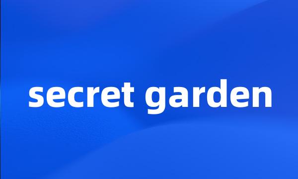 secret garden