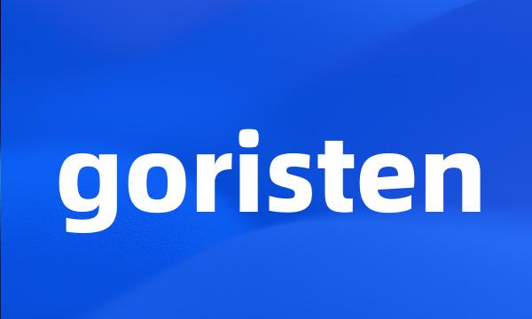 goristen