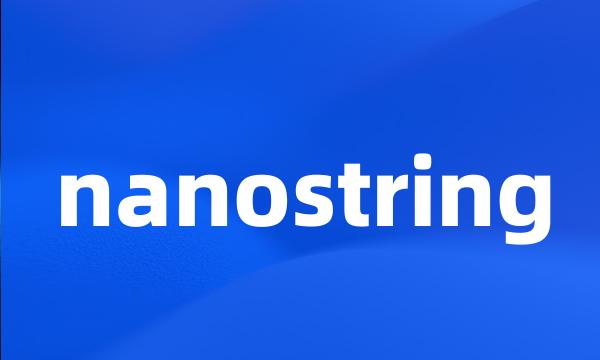 nanostring