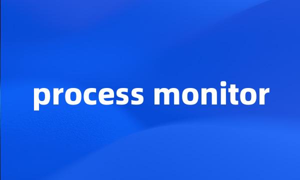 process monitor