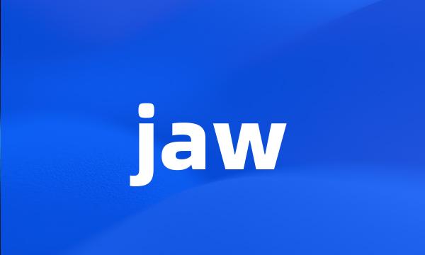 jaw