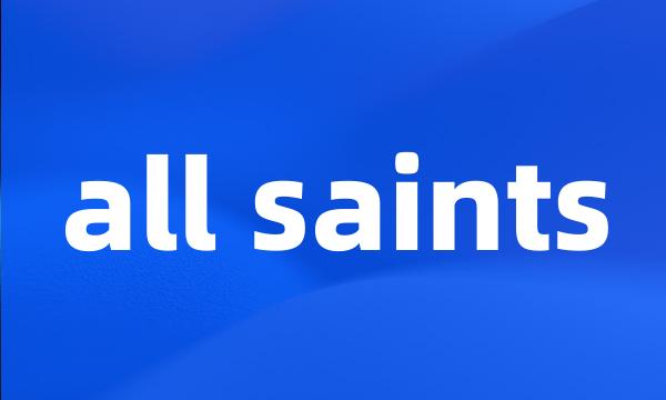 all saints