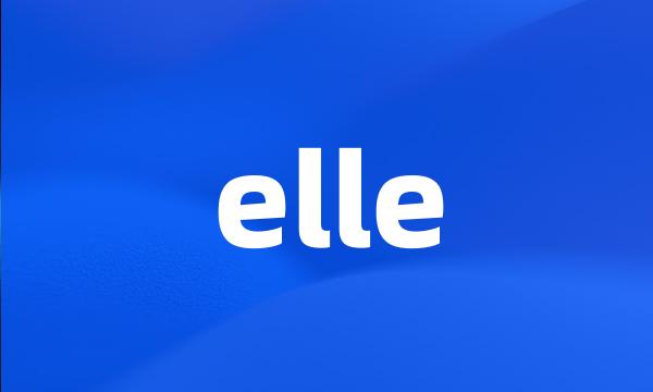 elle