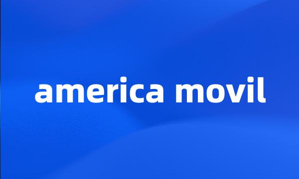 america movil