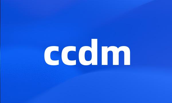 ccdm