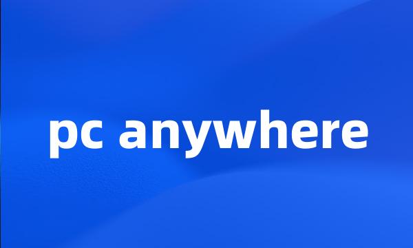 pc anywhere