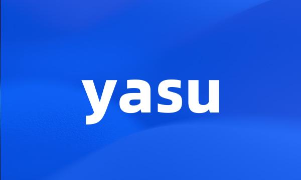 yasu