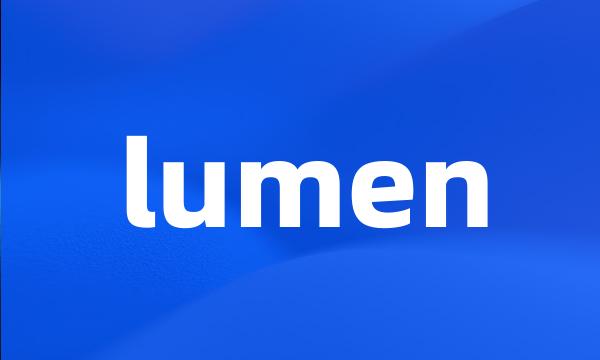 lumen