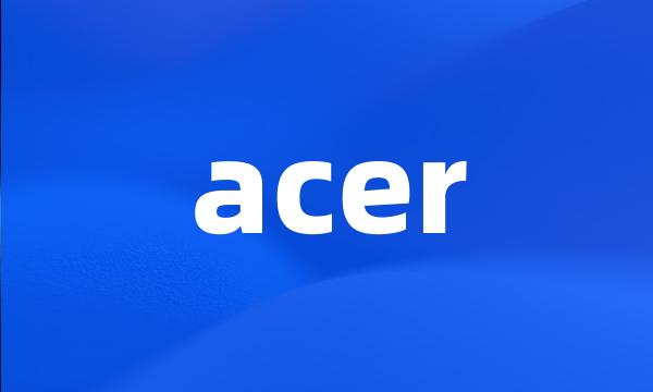 acer