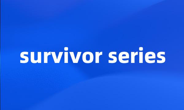 survivor series