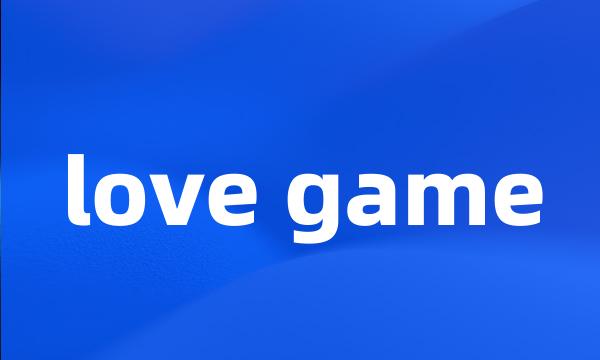 love game