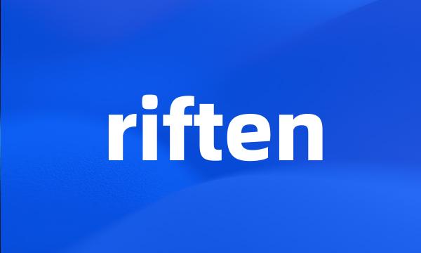 riften