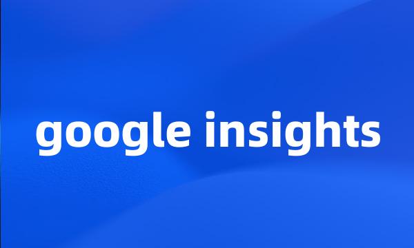 google insights