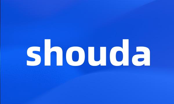 shouda