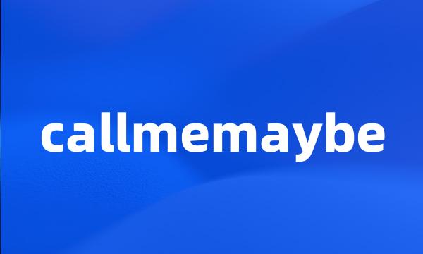 callmemaybe