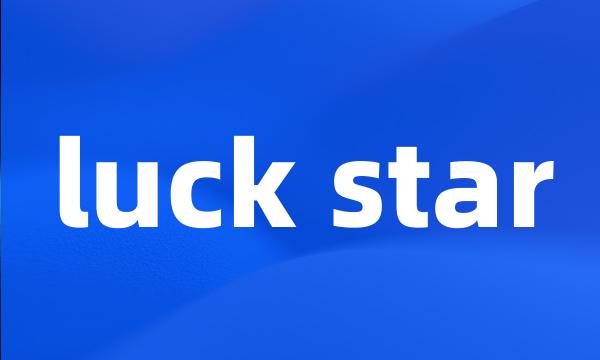 luck star