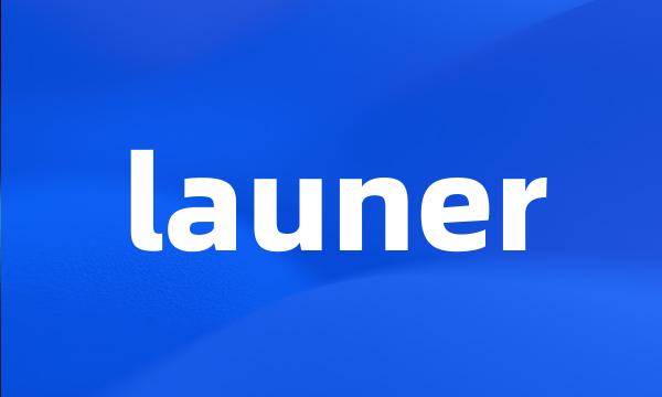 launer