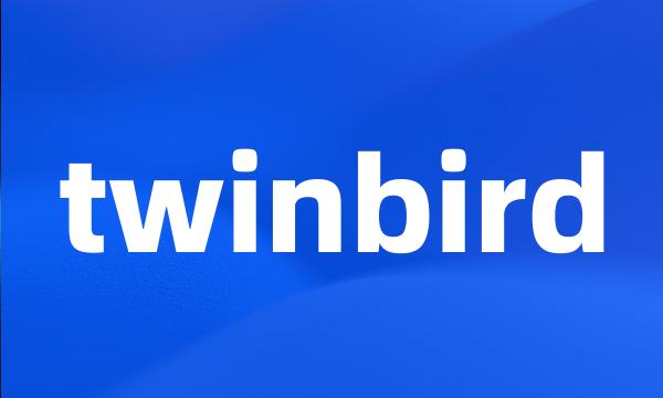 twinbird